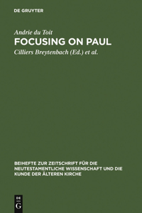Focusing on Paul