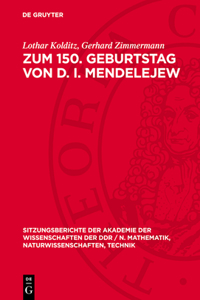 Zum 150. Geburtstag Von D. I. Mendelejew