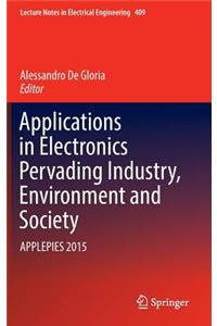 Applications in Electronics Pervading Industry, Environment and Society