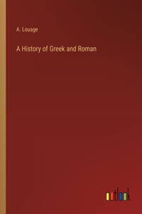 History of Greek and Roman