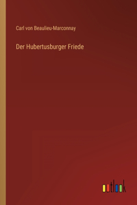 Der Hubertusburger Friede
