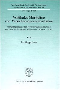 Vertikales Marketing Von Versicherungsunternehmen
