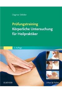 Prüfungstraining Körperliche Untersuchung Für Heilpraktiker