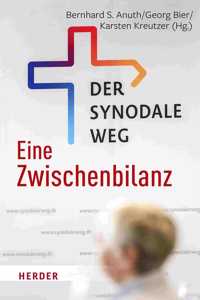 Der Synodale Weg - Eine Zwischenbilanz