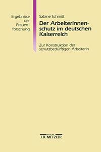 Der Arbeiterinnenschutz Im Deutschen Kaiserreich