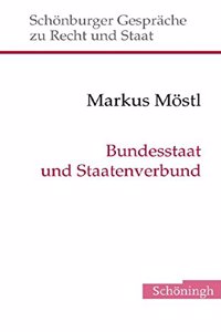 Bundesstaat Und Staatenverbund
