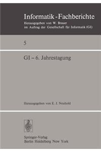 GI -- 6. Jahrestagung