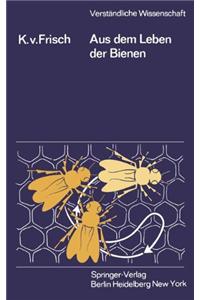 Aus Dem Leben Der Bienen