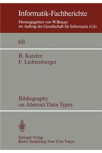 Bibliography on Abstract Data Types