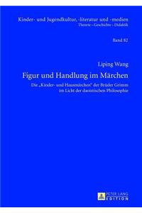 Figur und Handlung im Maerchen