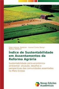 Índice de Sustentabilidade em Assentamentos da Reforma Agrária