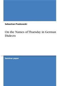 On the Names of Thursday in Germanic Dialects