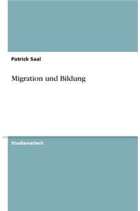 Migration und Bildung