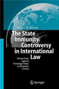 State Immunity Controversy in International Law