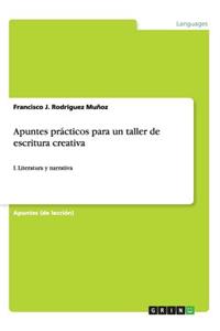Apuntes prácticos para un taller de escritura creativa