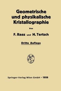 Geometrische und physikalische Kristallographie