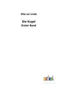 Die Kugel