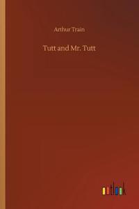 Tutt and Mr. Tutt