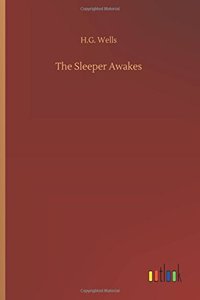 The Sleeper Awakes