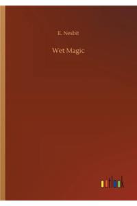Wet Magic
