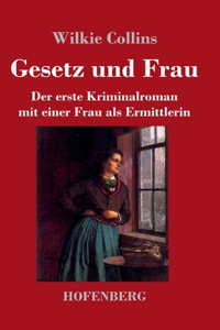 Gesetz und Frau
