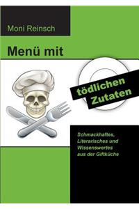 Menü mit tödlichen Zutaten