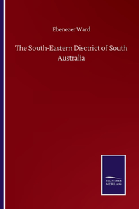 South-Eastern Disctrict of South Australia