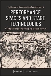 Performance Spaces and Stage Technologies