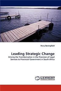 Leading Strategic Change