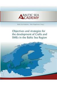 Strategies for the development of Crafts and SMEs in the Baltic Sea Region