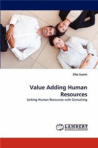 Value Adding Human Resources
