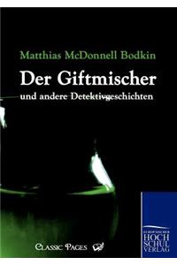 Giftmischer Und Andere Detektivgeschichten