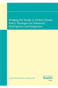 Bridging the Divide in Global Climate Policy