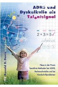 ADHS und Dyskalkulie als Talentsignal