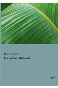 Lehrbuch der Paläobotanik