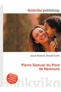 Pierre Samuel Du Pont de Nemours