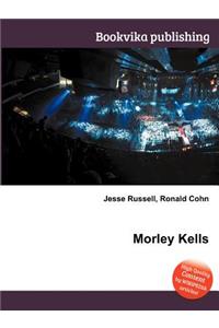 Morley Kells