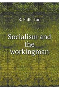 Socialism and the workingman