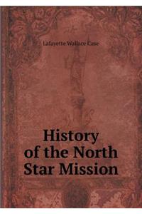 History of the North Star Mission