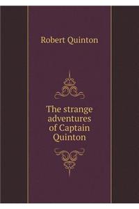 The strange adventures of Captain Quinton