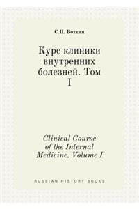 Clinical Course of the Internal Medicine. Volume I