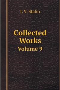 Collected Works. Volume 9