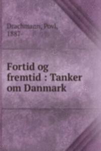 Fortid og fremtid