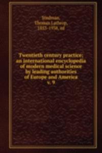 Twentieth century practice