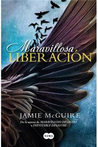 Maravillosa Liberación / Beautiful Redemption