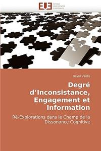 Degr� d''inconsistance, Engagement Et Information
