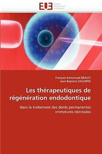 Les Thérapeutiques de Régénération Endodontique