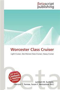 Worcester Class Cruiser