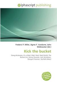 Kick the Bucket