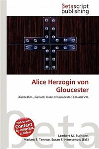 Alice Herzogin Von Gloucester